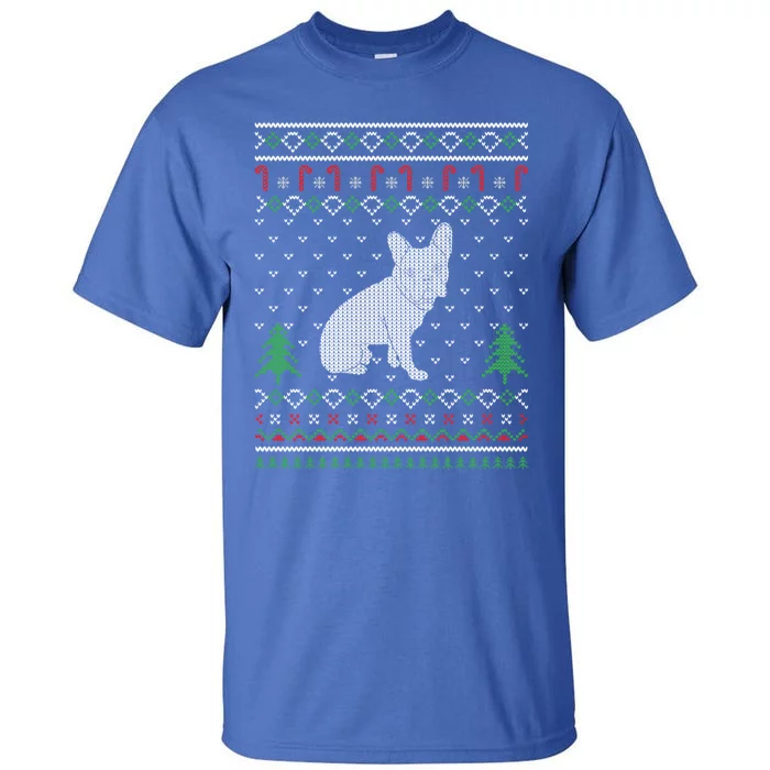 Ugly Christmas Sweater Party French Bulldog Lover Xmas Gift Tall T-Shirt