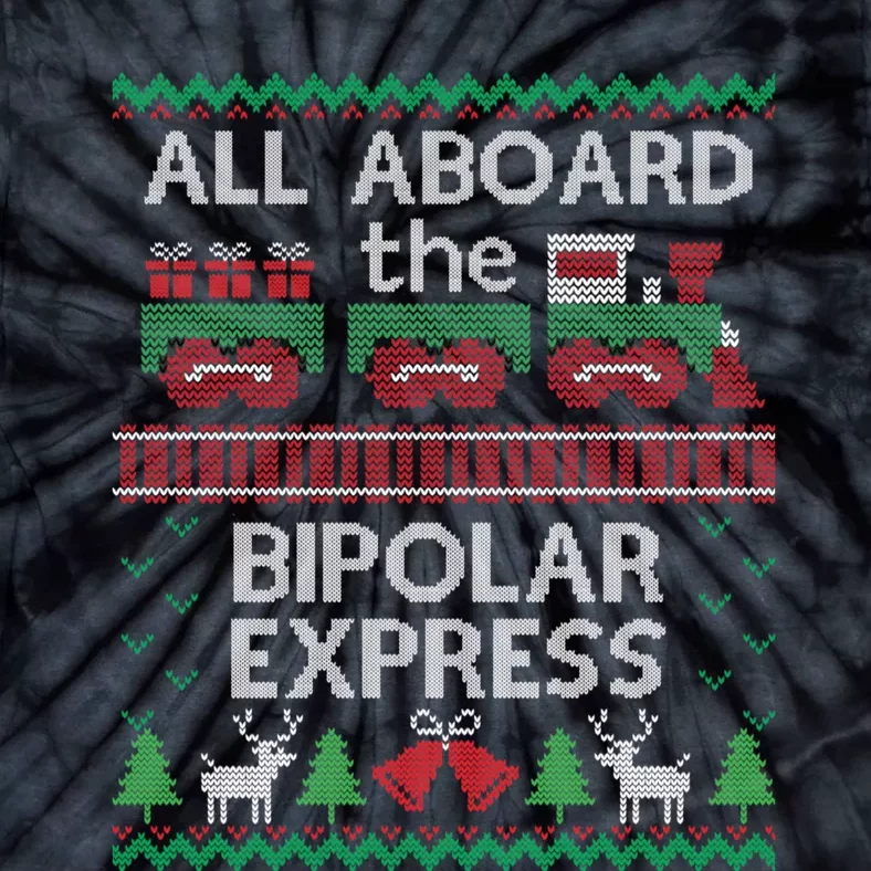 Ugly Christmas Sweater Bipolar Express Train Tie-Dye T-Shirt