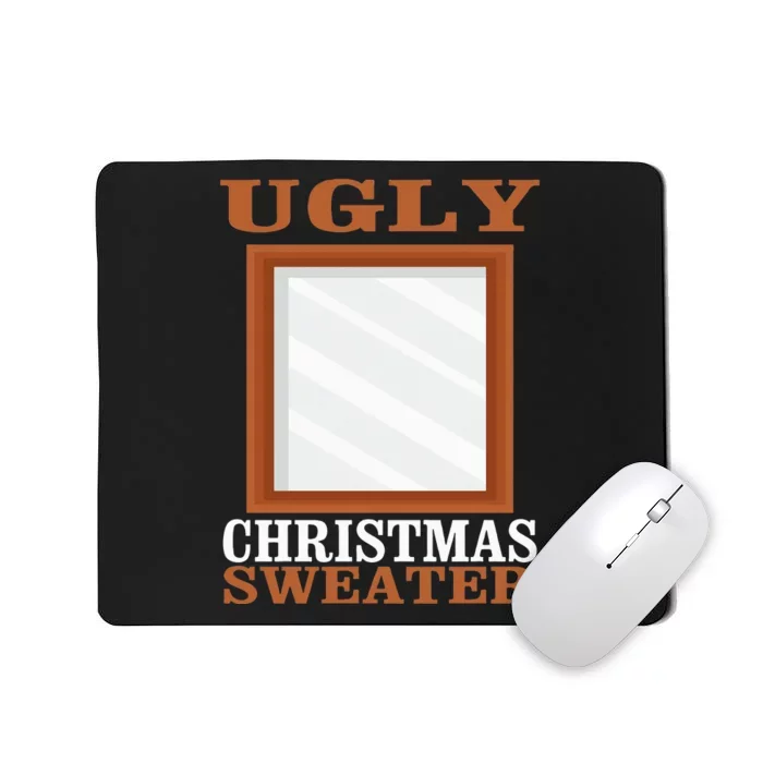 Ugly Christmas Sweater With Mirror Funny Xmas Idea Mousepad