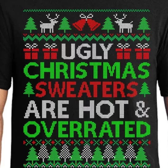 Ugly Christmas Sweaters Are Hot Overrated Funny Xmas Pajama Set