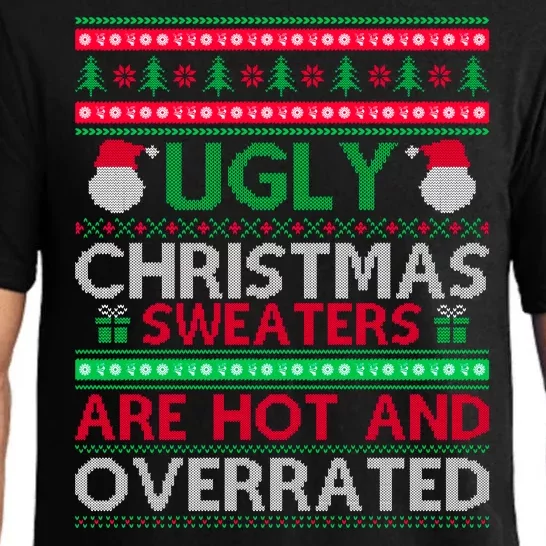 Ugly Christmas Sweaters Are Hot And Overrated Pajama Set