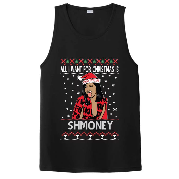 Ugly Christmas Sweater Cardi B All I Want For Christmas Is Shmoney Performance Tank