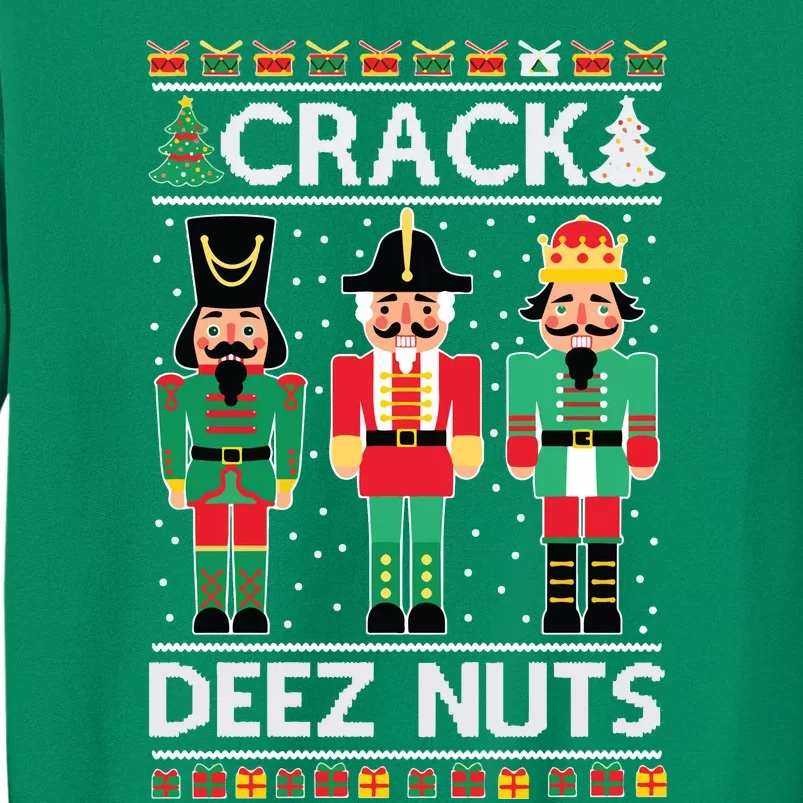 Ugly Christmas Sweater Nutcracker Crack Deez Nuts Sweatshirt