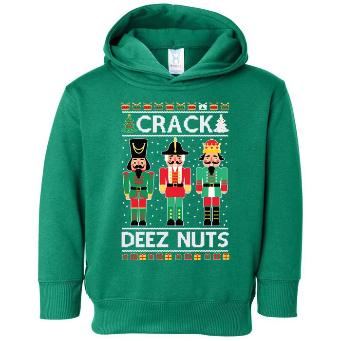 Ugly Christmas Sweater Nutcracker Crack Deez Nuts Toddler Hoodie