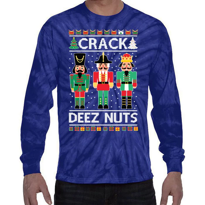 Ugly Christmas Sweater Nutcracker Crack Deez Nuts Tie-Dye Long Sleeve Shirt