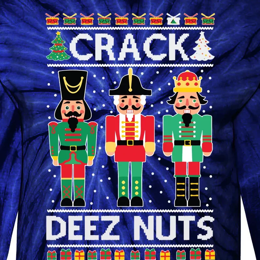 Ugly Christmas Sweater Nutcracker Crack Deez Nuts Tie-Dye Long Sleeve Shirt