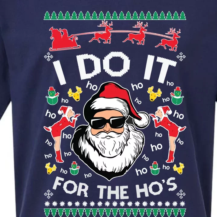 Ugly Christmas Sweater Santa Claus I Do It For The Hos Sueded Cloud Jersey T-Shirt