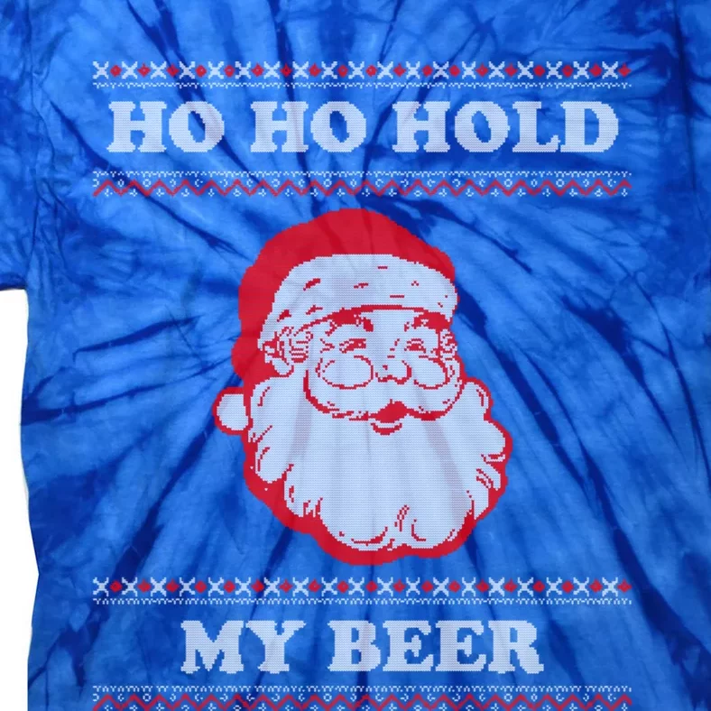 Ugly Christmas Santa Ho Ho Hold My Beer Cute Gift Tie-Dye T-Shirt