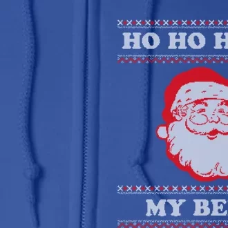 Ugly Christmas Santa Ho Ho Hold My Beer Cute Gift Full Zip Hoodie