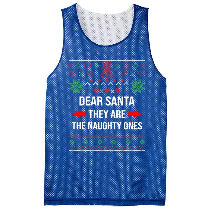 Ugly Christmas Sweater Dear Santa They Are The Naughty Ones Meaningful Gift Mesh Reversible Basketball Jersey Tank