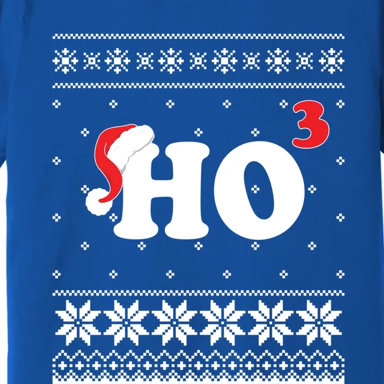 Ugly Christmas Sweater Funny Ho Ho Ho Santa Funny Gift Premium T-Shirt