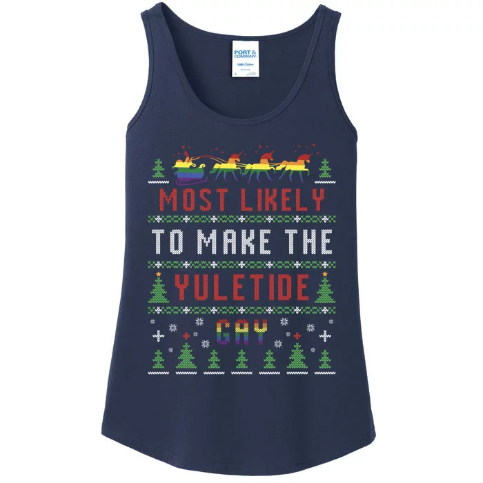 Ugly Christmas Sweater Most Likely To Make The Yuletide Gay Ladies Essential Tank