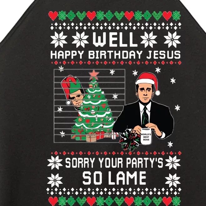 Ugly Christmas Sweater The Office Happy Birthday Jesus Sorry Your Party Women’s Perfect Tri Rocker Tank