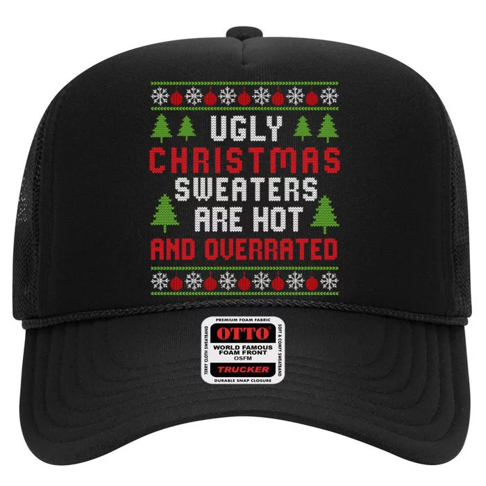 Ugly Christmas Sweaters Hot Overrated Holiday Party Funny High Crown Mesh Trucker Hat