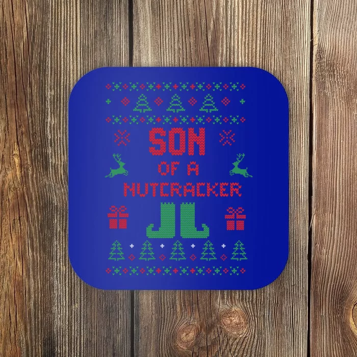 Ugly Christmas Sweater Son Of A Nutcracker Funny Meaningful Gift Coaster