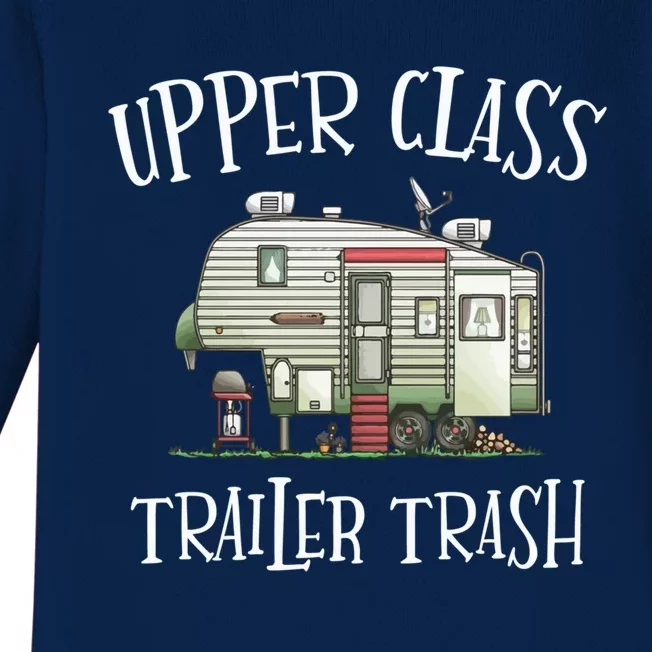 Upper Class Trailer Trash Gift Funny Camper Camping Outdoor Funny Gift Baby Long Sleeve Bodysuit