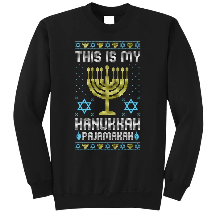 Ugly Chanukah This Is My Chanukkah Pajama Menorah Tall Sweatshirt