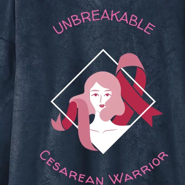 Unbreakable Cesarean Warrior Gift Hooded Wearable Blanket