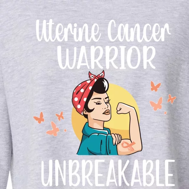 Uterine Cancer Warrior Unbreakable Endometrial Cancer Gift Cropped Pullover Crew