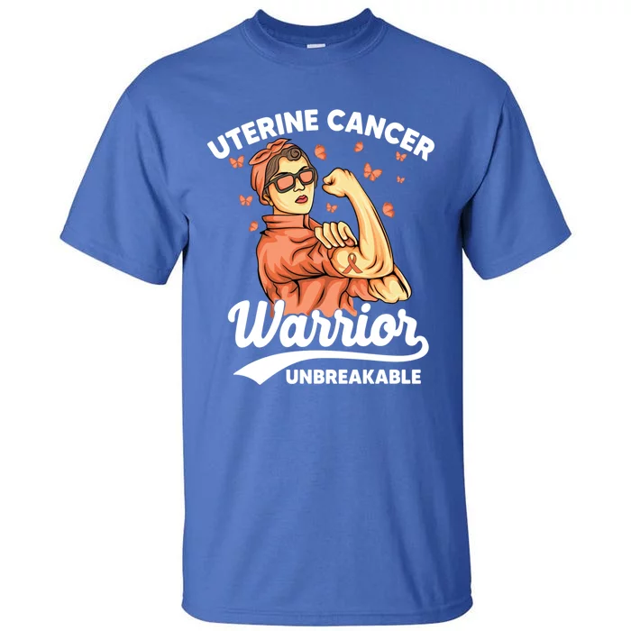 Uterine Cancer Warrior Unbreakable Uterine Cancer Awareness Cool Gift Tall T-Shirt