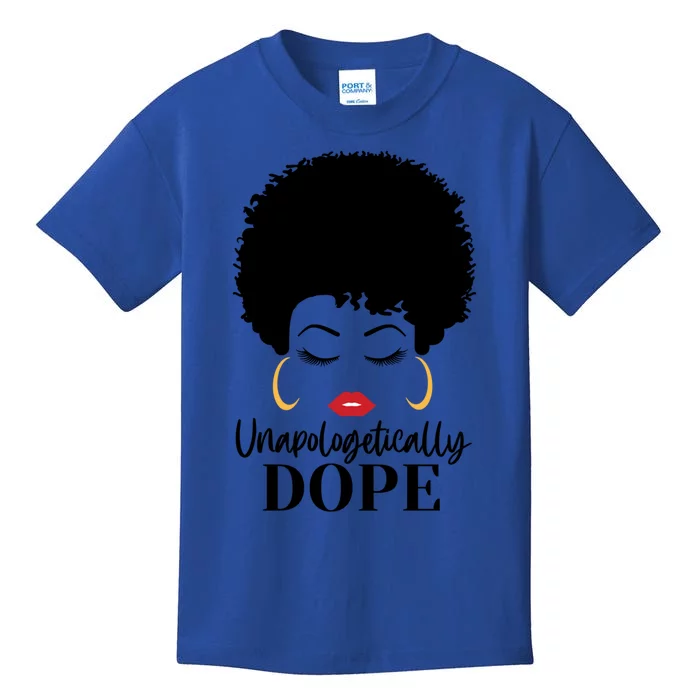 Unapologetically Dope Afro Black (2) Gift Kids T-Shirt