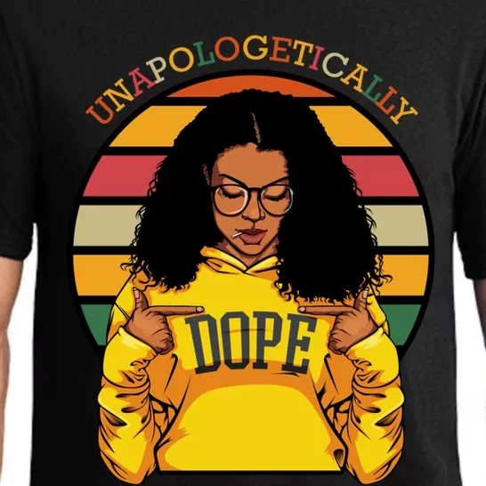 Unapologetically Dope Afro Pride Black History Month Gift Pajama Set