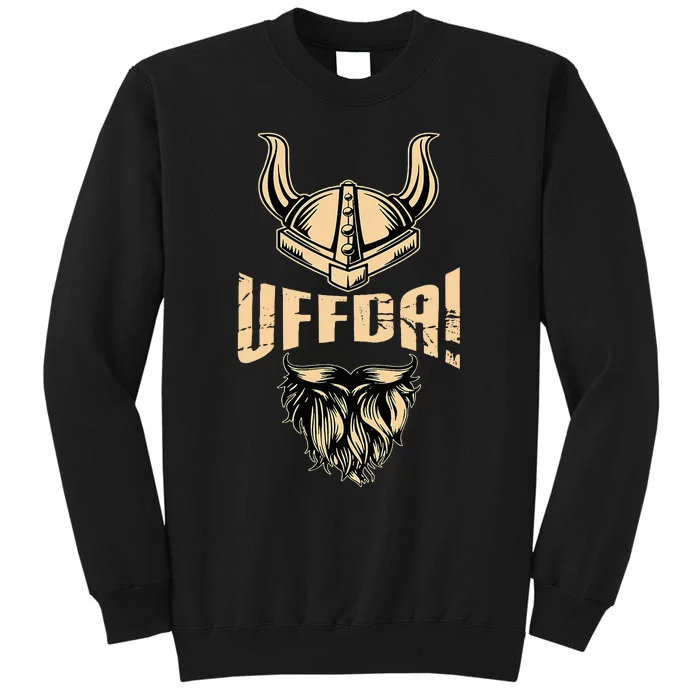 Uff Da American Norwegian Quote Roots Viking Helmet Beard Tall Sweatshirt