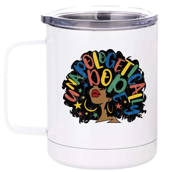 Unapologetically Dope Afro Words Black History Month Gift Front & Back 12oz Stainless Steel Tumbler Cup