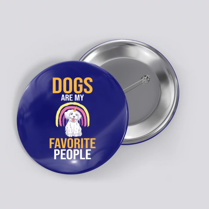 Unicorn Dogs Are My Favorite People Funny Gift Button