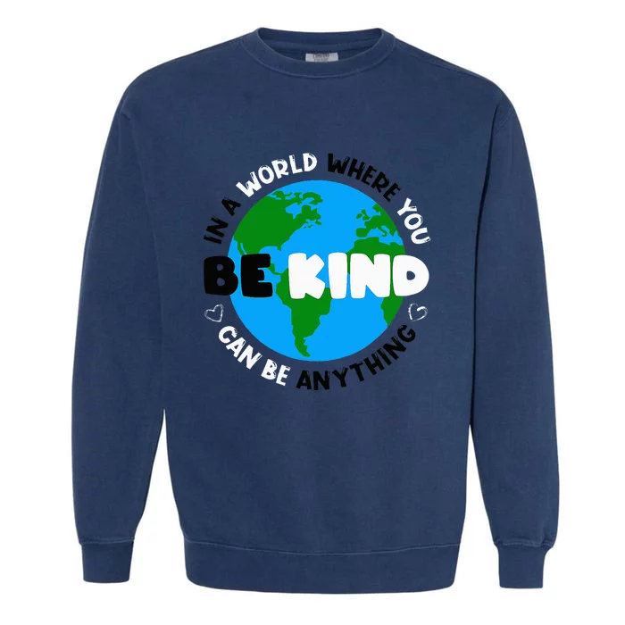 Unity Day AntiBullying Orange AntiBully Be Kind Garment-Dyed Sweatshirt