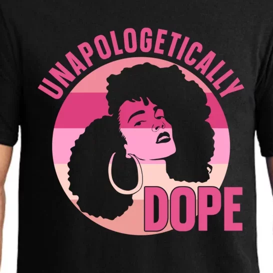 Unapologetically Dope Afro African American Black Gift Pajama Set