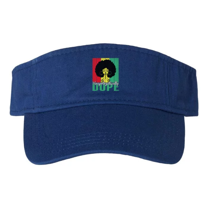 Unapologetically Dope Afro Black History Juneteenth Cool Gift Valucap Bio-Washed Visor