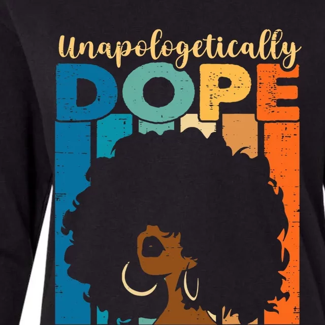 Unapologetically Dope Afro African American Black Pride Womens Cotton Relaxed Long Sleeve T-Shirt