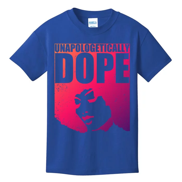 Unapologetically Dope Afro Melanin Black History Month Gift Kids T-Shirt