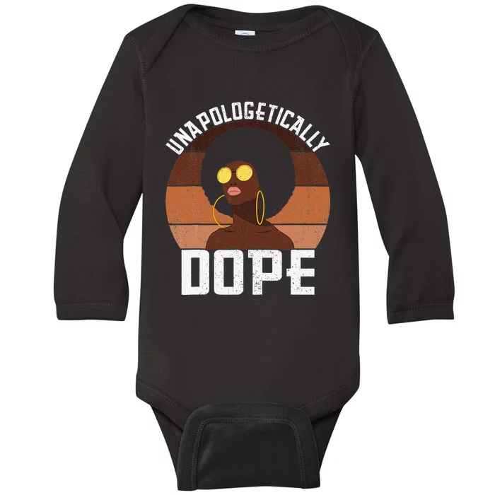 Unapologetically Dope Afro Lady Queen Pride African American Baby Long Sleeve Bodysuit