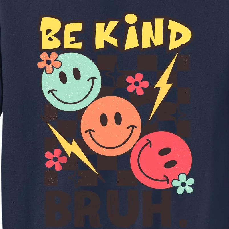 Unity Day Anti Bullying Awareness Kindness Be Kind Bruh Sweatshirt