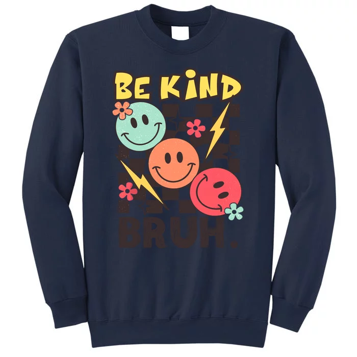 Unity Day Anti Bullying Awareness Kindness Be Kind Bruh Sweatshirt