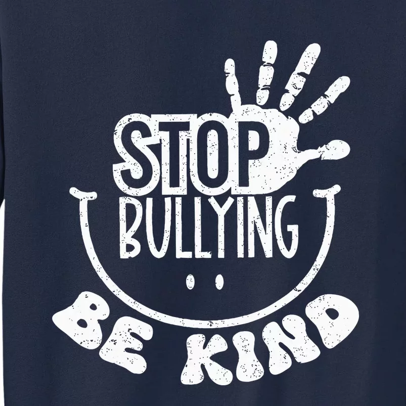 Unity Day Anti Bullying Be Kind Orange End Bullying Tall Sweatshirt