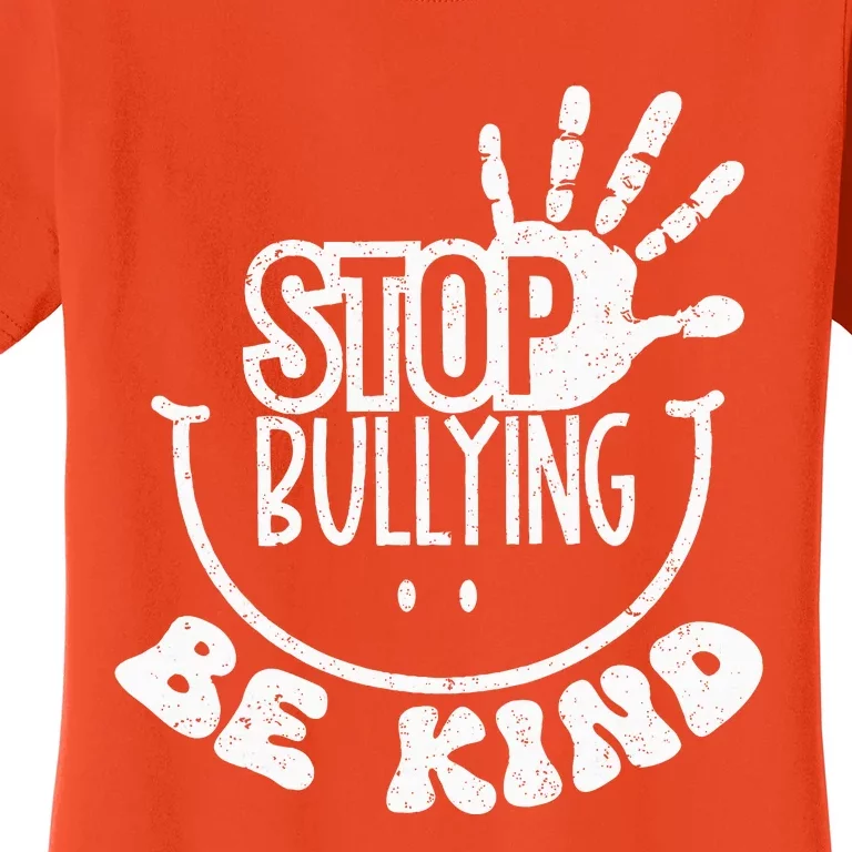 Unity Day Anti Bullying Be Kind Orange End Bullying Women's T-Shirt