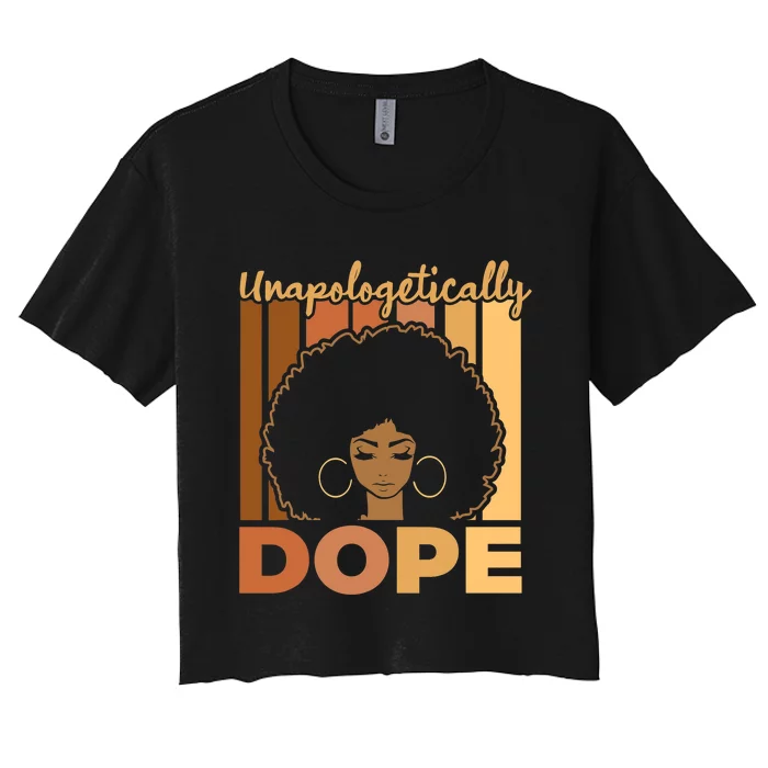 Unapologetically Dope Black History Month African American Vintage Women's Crop Top Tee