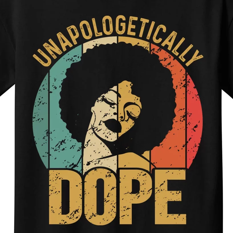 Unapologetically Dope Black Pride Melanin African American Kids T-Shirt