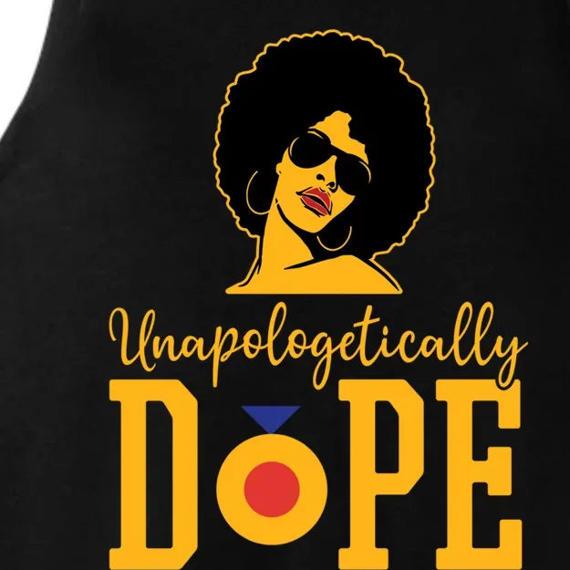 Unapologetically Dope Black Gift Great Gift Ladies Tri-Blend Wicking Tank