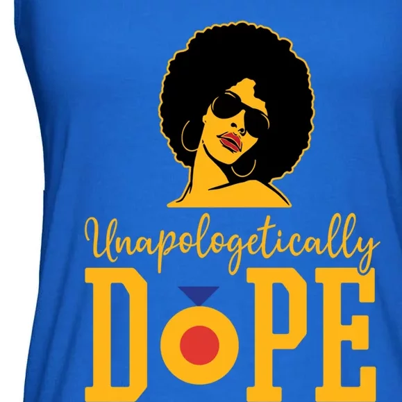 Unapologetically Dope Black Gift Great Gift Ladies Essential Flowy Tank