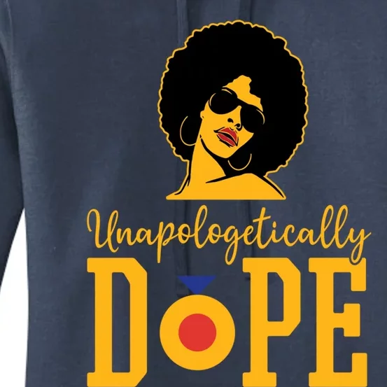 Unapologetically Dope Black Gift Great Gift Women's Pullover Hoodie