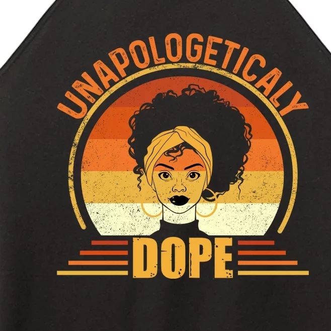 Unapologetically Dope Black Pride Melanin African American Women’s Perfect Tri Rocker Tank