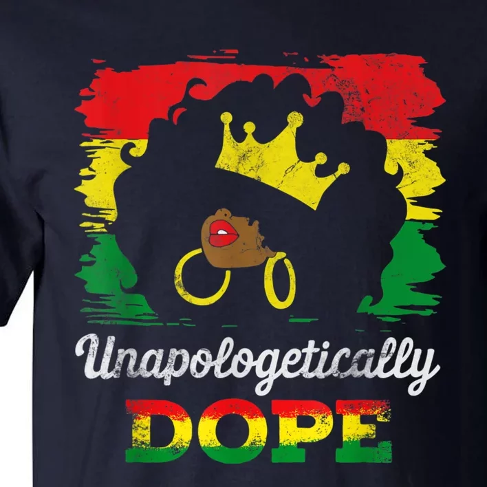 Unapologetically Dope Black History Month African American Tall T-Shirt