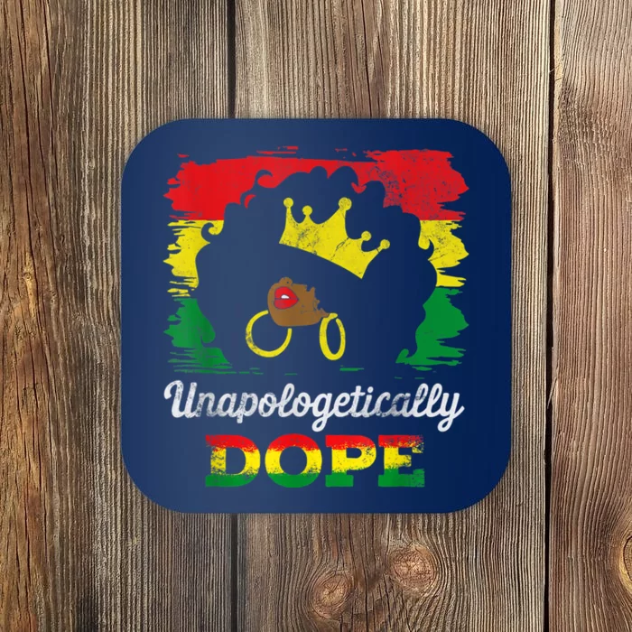 Unapologetically Dope Black History Month African American Coaster