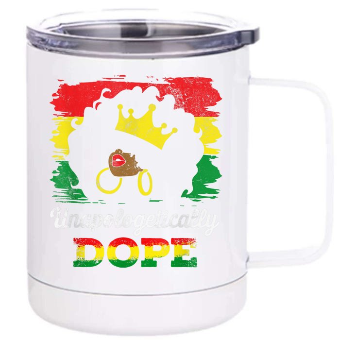 Unapologetically Dope Black History Month African American Front & Back 12oz Stainless Steel Tumbler Cup