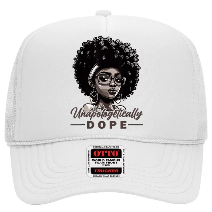 Unapologetically Dope Black History Month African American High Crown Mesh Trucker Hat