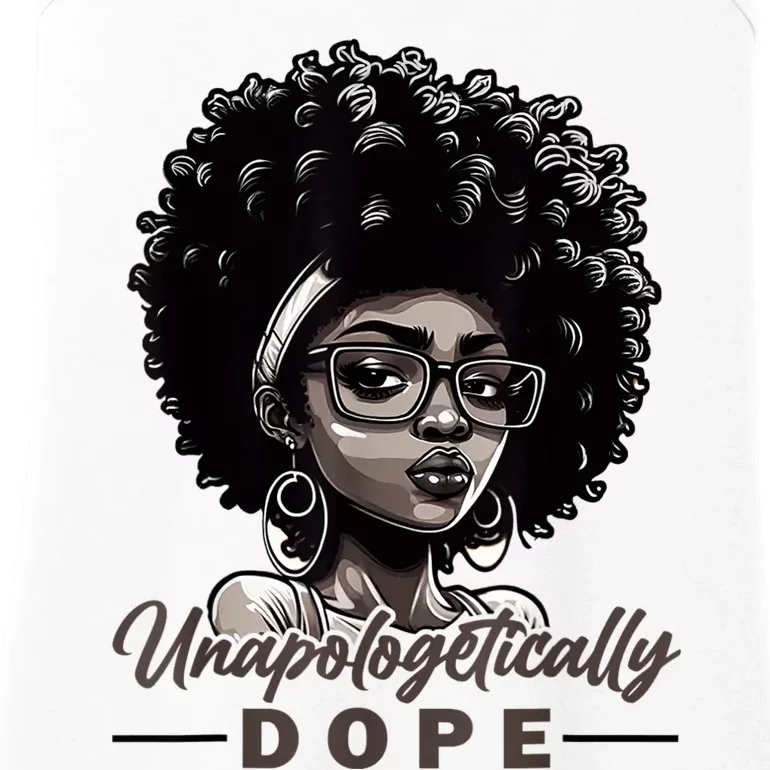 Unapologetically Dope Black History Month African American Ladies Essential Tank